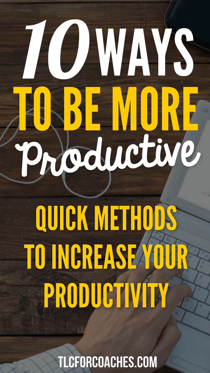 Quick Methods to Increase Productivity