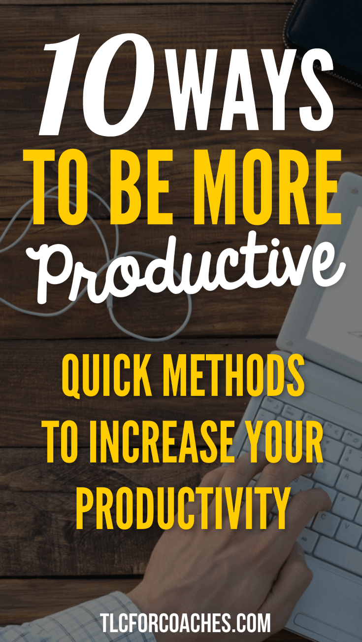 Quick Methods to Increase Your Productivity