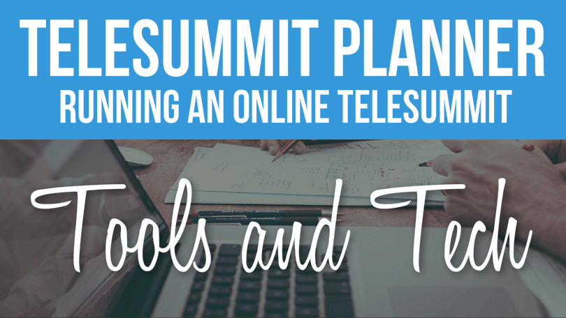 Telesummit Planner Tools and Tech