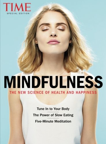 Mindfulness: The New Science of Health and Happiness
