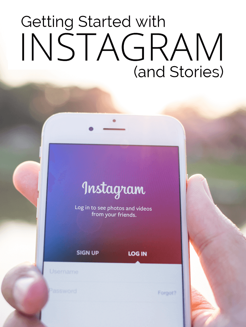 Getting Started with Instagram & Stories