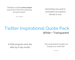 Twitter Inspirational Quotes Pack
