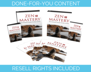 Master Zen done for you content PLR